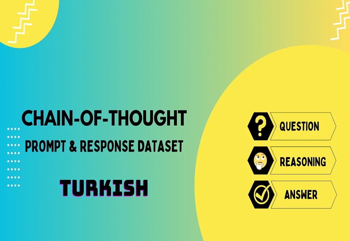 Chain of Thought Prompt & Completion Dataset in Turkish