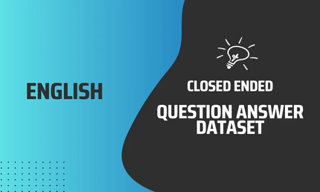 Closed Ended Question Answer Text Dataset in English