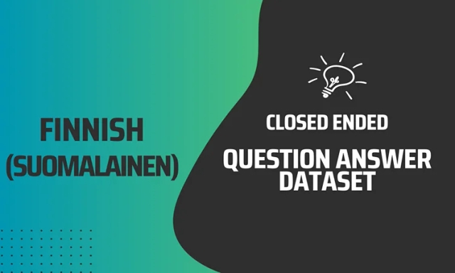 Closed Ended Question Answer Text Dataset in Finnish
