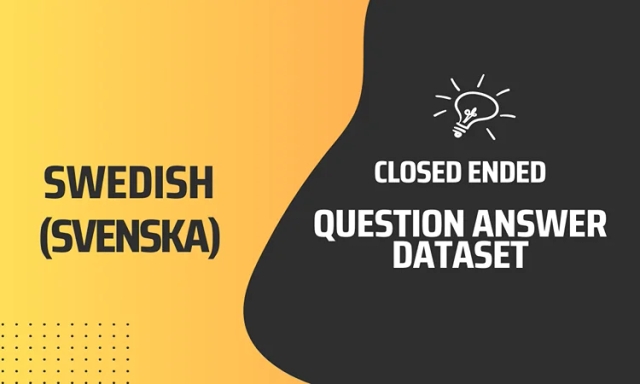 Closed Ended Question Answer Text Dataset in Swedish