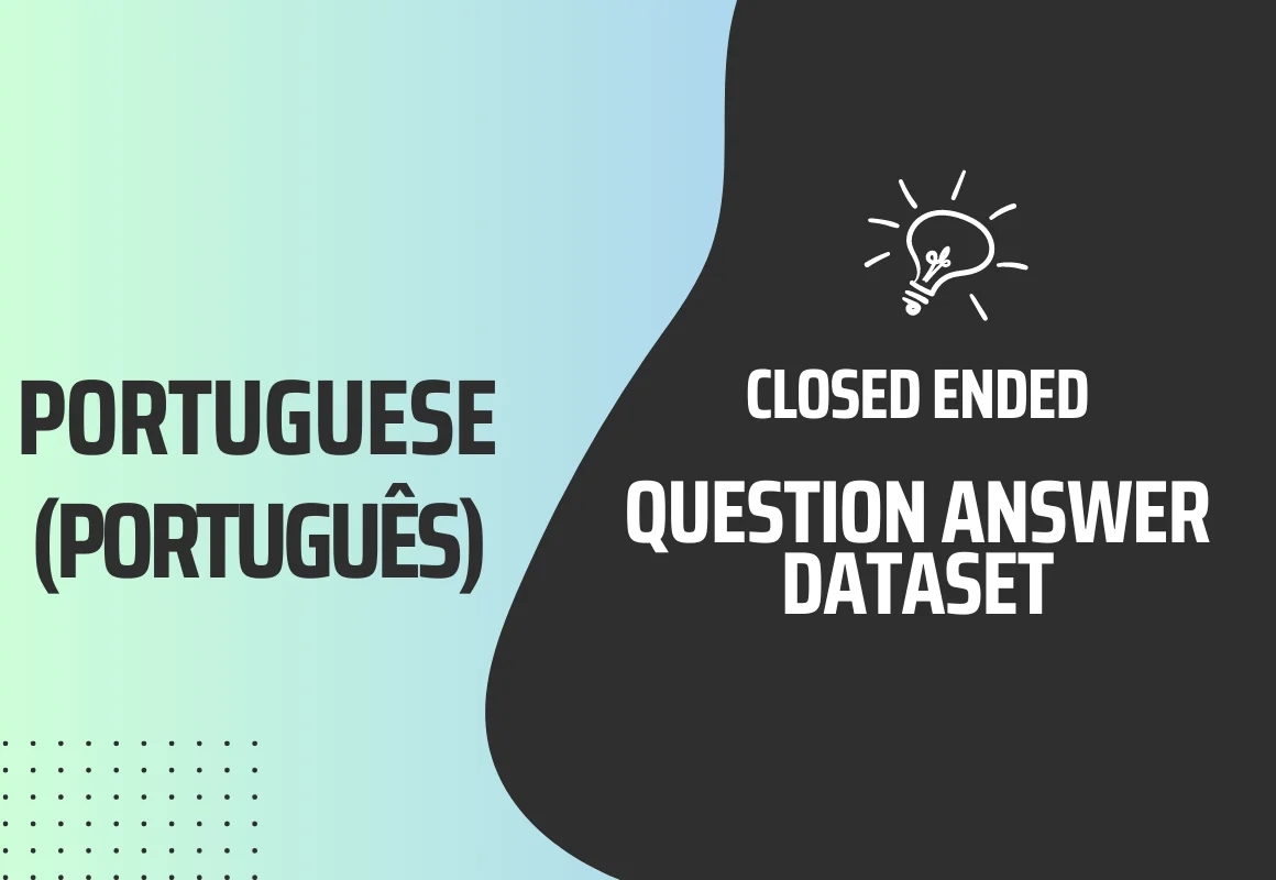 Closed Ended Question Answer Text Dataset in Portuguese