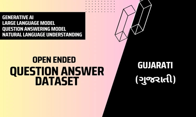 Open Ended Question Answer Text Dataset in Gujarati
